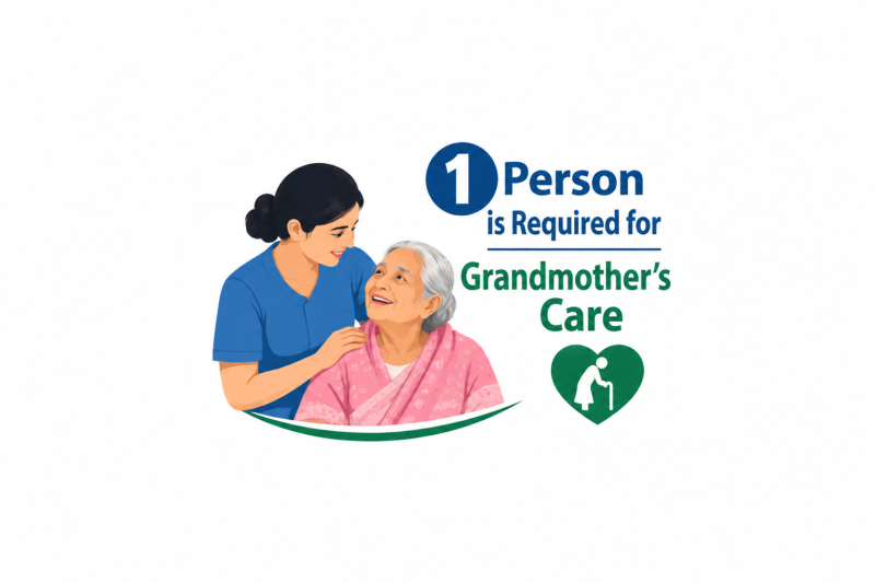 1 person is required for grandmother’s care